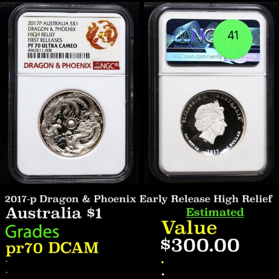 Proof NGC 2017-p Dragon & Phoenix Early Release Australia Dollar $1 High Relief Graded pr70 DCAM BY