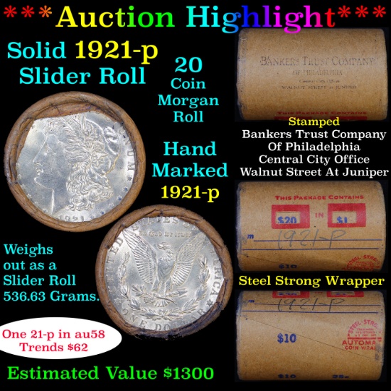 ***Auction Highlight*** Full solid date 1921-p AU/BU Slider Morgan silver dollar roll, 20 coins (fc)