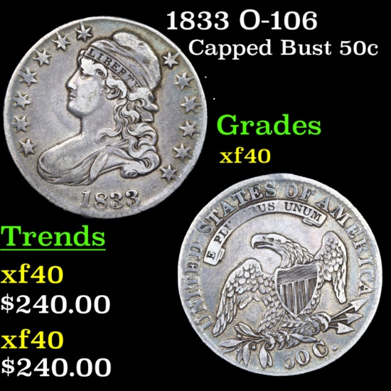 1833 Capped Bust Half Dollar O-106 50c Grades xf