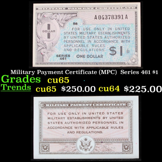 Military Payment Certificate (MPC)  Series 461 $1 Grades Gem CU