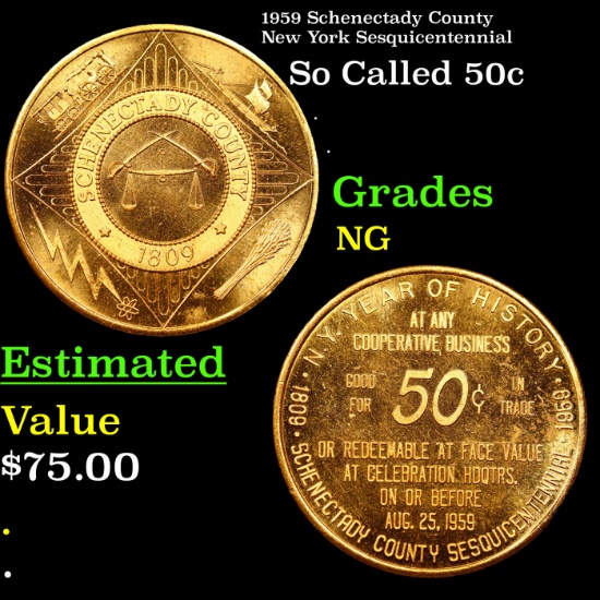 1959 Schenectady County New York Sesquicentennial So Called Half Dollar 50c