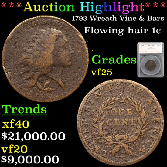 ***Auction Highlight***1793 Wreath Vine & Bars Flowing Hair large cent 1c Graded vf25 By SEGS