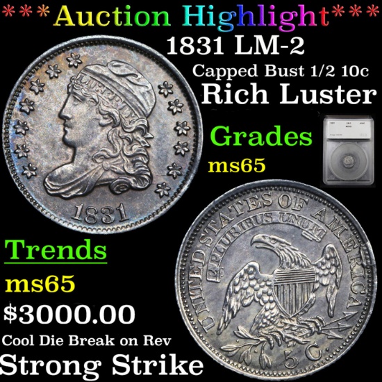 ***Auction Highlight*** 1831 Capped Bust Half Dime LM-2 1/2 10c Graded ms65 By SEGS (fc)