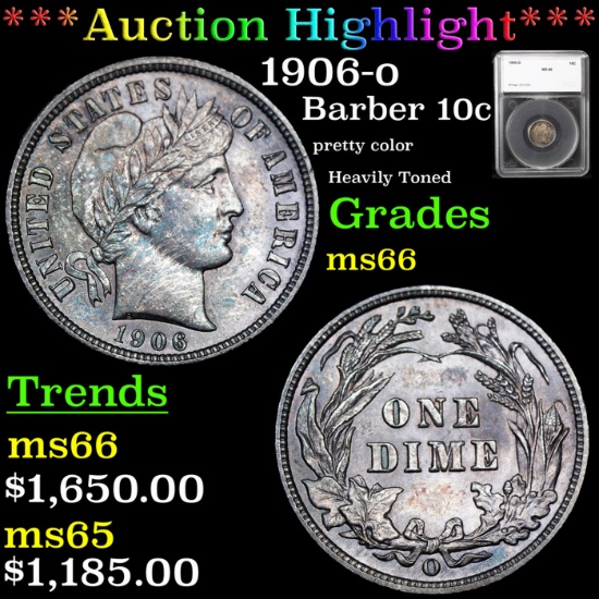 ***Auction Highlight*** 1906-o Barber Dime 10c Graded ms66 By SEGS (fc)