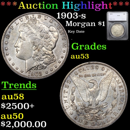 ***Auction Highlight*** 1903-s Morgan Dollar $1 Graded au53 By SEGS (fc)