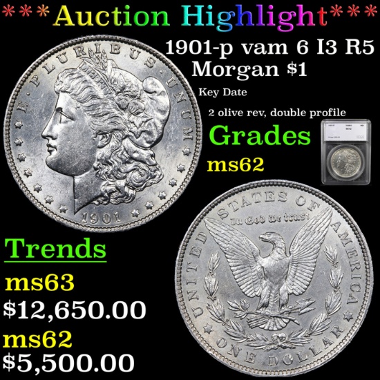 ***Auction Highlight*** 1901-p Morgan Dollar vam 6 I3 R5 $1 Graded ms62 By SEGS (fc)
