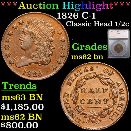 ***Auction Highlight*** 1826 Classic Head half cent C-1 1/2c Graded ms62 bn By SEGS (fc)