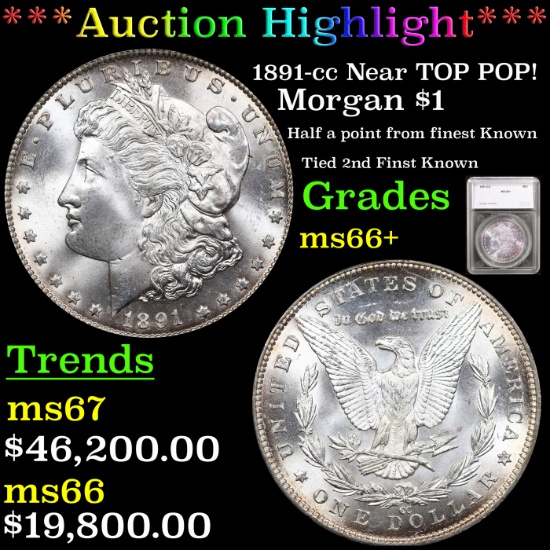 ***Auction Highlight***1891-cc Morgan Dollar Near TOP POP! $1 Graded ms66+ By SEGS