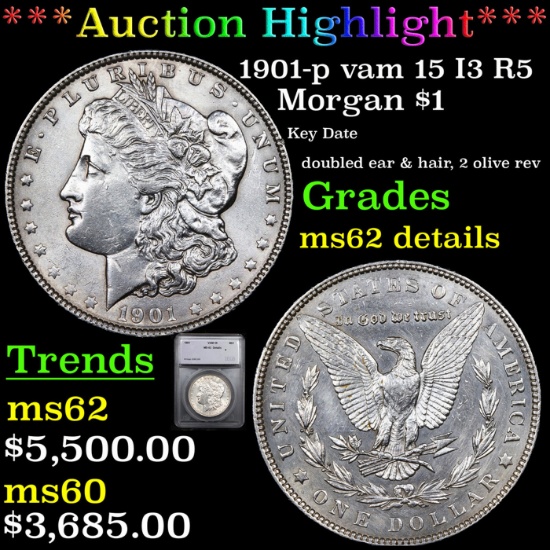 ***Auction Highlight*** 1901-p Morgan Dollar vam 15 I3 R5 $1 Graded ms62 details By SEGS (fc)