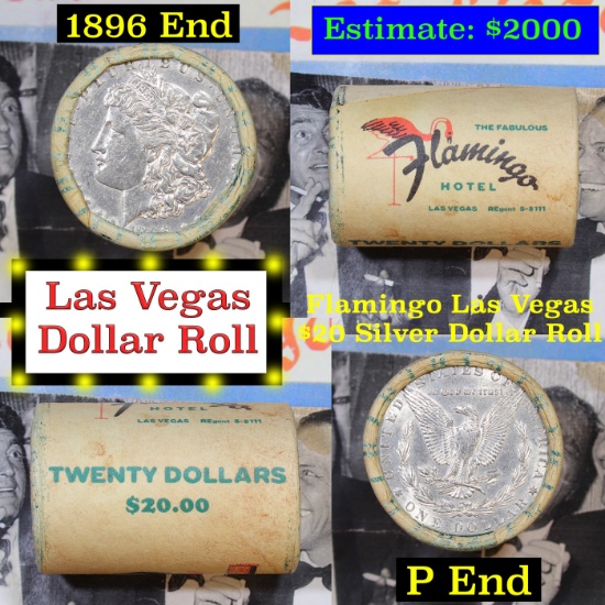 ***Auction Highlight*** Full Morgan/Peace Casino Las Vegas Flamingo silver $1 roll $20, 1896 & P end