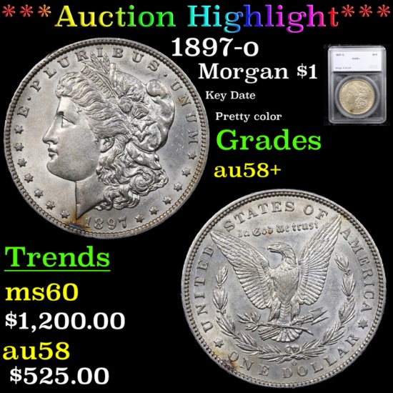 ***Auction Highlight*** 1897-o Morgan Dollar $1 Graded au58+ By SEGS