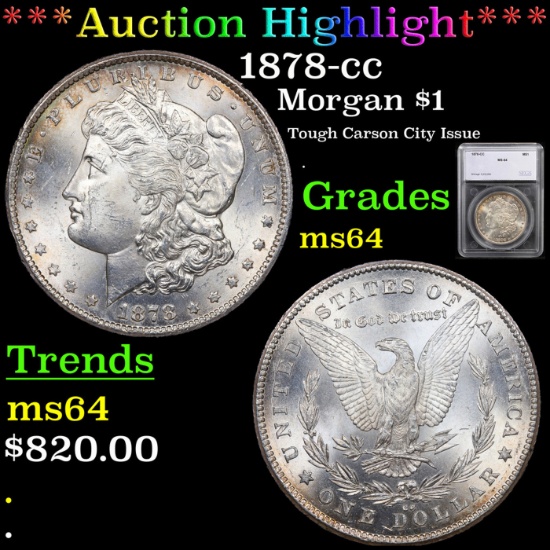 ***Auction Highlight*** 1878-cc Morgan Dollar $1 Graded ms64 By SEGS (fc)