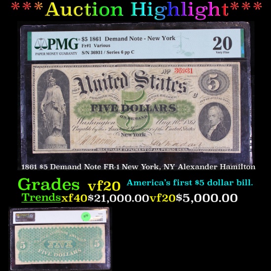 ***Auction Highlight*** PMG 1861 $5 Demand Note FR-1 New York, NY Alexander Hamilton Graded vf20 B