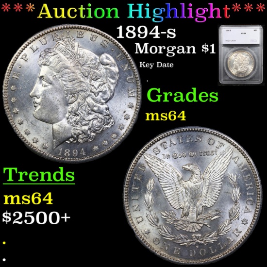 ***Auction Highlight*** 1894-s Morgan Dollar $1 Graded ms64 By SEGS (fc)