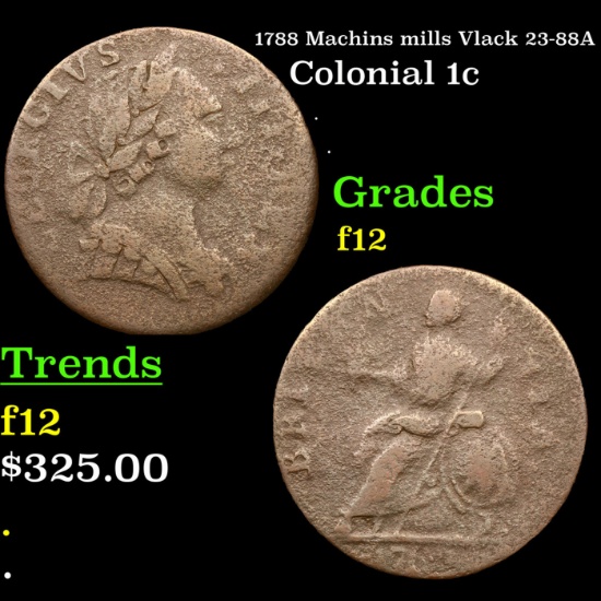 1788 Colonial Cent Machins mills Vlack 23-88A 1c Grades f, fine