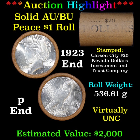 ***Auction Highlight*** AU/BU Slider Shotgun Peace $1 Roll 1923 & P Ends Virtually UNC (fc)