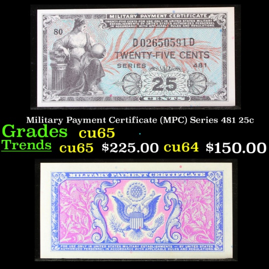 Military Payment Certificate (MPC) Series 481 25c Grades Gem CU