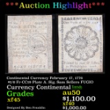 ***Auction Highlight*** Continental Currency February 17, 1776 $1/6 Fr-CC19 Plate A. Sig. Sam Seller