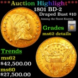 ***Auction Highlight*** 1801 Draped Bust $10 Gold Eagle BD-2 Graded ms62 details By SEGS (fc)