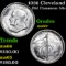 1936 Cleveland Old Commem Half Dollar 50c Grades GEM+ Unc