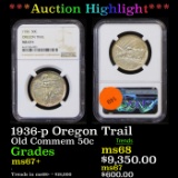 ***Auction Highlight*** NGC 1936-p Oregon Trail Old Commem Half Dollar 50c Graded ms67+ by NGC (fc)