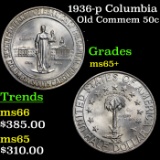 1936-p Columbia Old Commem Half Dollar 50c Grades GEM+ Unc