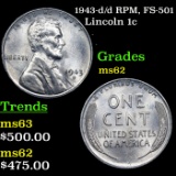 1943-d/d Lincoln Cent RPM, FS-501 1c Grades Select Unc