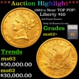 ***Auction Highlight*** 1882-o Gold Liberty Eagle Near TOP POP! $10 Graded ms62+ by SEGS (fc)