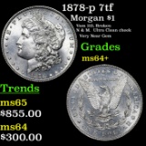 1878-p 7tf Morgan Dollar $1 Grades Choice+ Unc