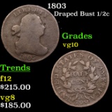 1803 Draped Bust Half Cent 1/2c Grades vg+