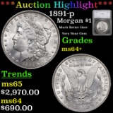 ***Auction Highlight*** 1891-p Morgan Dollar $1 Graded ms64+ by SEGS (fc)