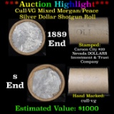 ***Auction Highlight*** 1889 Morgan & S Ends Cull-VG Mixed Morgan/Peace Silver Dollar Shotgun Roll,