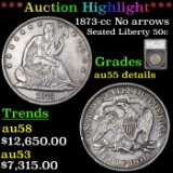 ***Auction Highlight*** 1873-cc No arrows Seated Half Dollar 50c Graded au55 details by SEGS (fc)