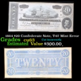 1864 $20 Confederate Note, T-67 Mint Error Grades Select CU