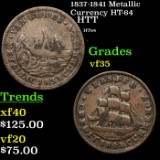 1837-1841 Metallic Currency Hard Times Token HT-64 1c Grades vf++