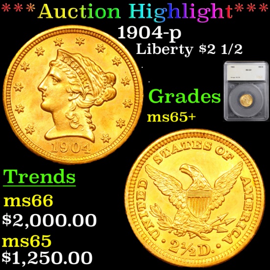 ***Auction Highlight*** 1904-p Gold Liberty Quarter Eagle $2 1/2 Graded ms65+ By SEGS (fc)