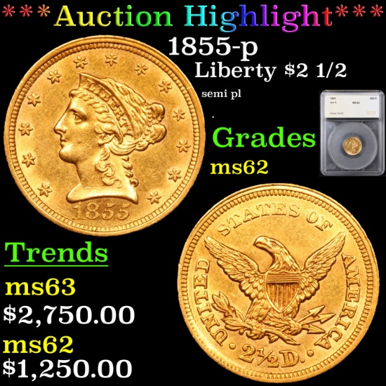 ***Auction Highlight*** 1855-p Gold Liberty Quarter Eagle $2 1/2 Graded ms62 By SEGS (fc)