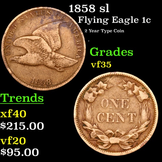 1858 sl Flying Eagle Cent 1c Grades vf++