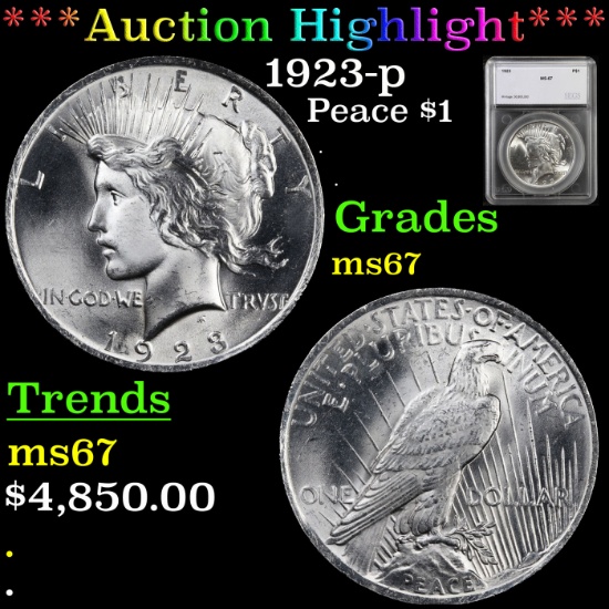 ***Auction Highlight*** 1923-p Peace Dollar $1 Graded ms67 By SEGS (fc)