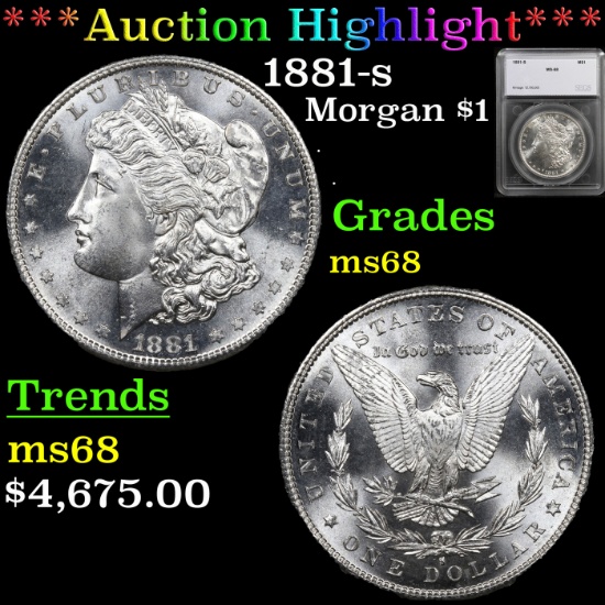 ***Auction Highlight*** 1881-s Morgan Dollar $1 Graded ms68 By SEGS (fc)