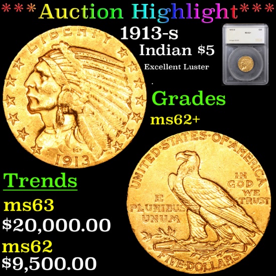 ***Auction Highlight*** 1913-s Gold Indian Half Eagle $5 Graded ms62+ By SEGS (fc)