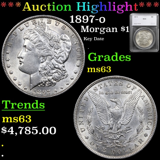 ***Auction Highlight*** 1897-o Morgan Dollar $1 Graded ms63 By SEGS (fc)