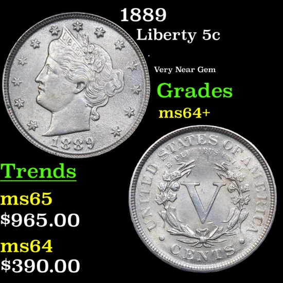 1889 Liberty Nickel 5c Grades Choice+ Unc