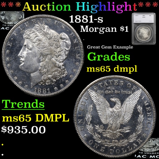 ***Auction Highlight*** 1881-s Morgan Dollar $1 Graded ms65 dmpl By SEGS (fc)