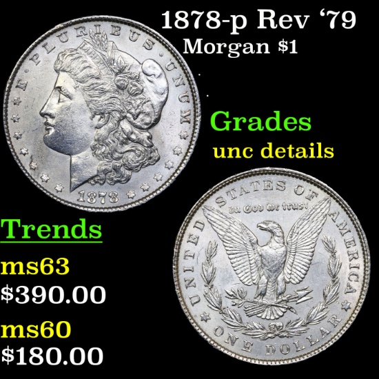 1878-p Rev '79 Morgan Dollar $1 Grades Unc Details