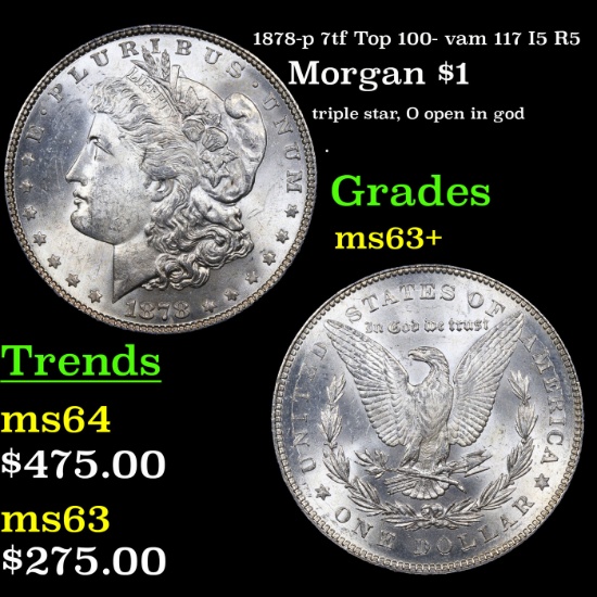 1878-p 7tf Morgan Dollar Top 100- vam 117 I5 R5 $1 Grades Select+ Unc
