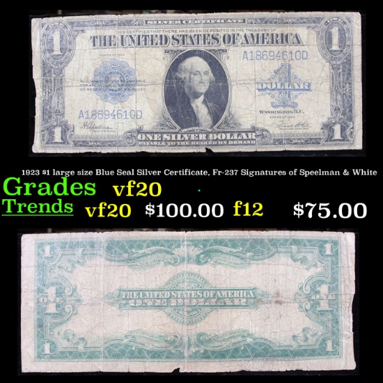 1923 $1 large size Blue Seal Silver Certificate, Fr-237 Signatures of Speelman & White Grades vf, ve