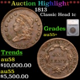 ***Auction Highlight*** 1813 Classic Head Large Cent 1c Graded au55+ By SEGS (fc)