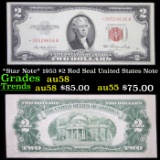 *Star Note* 1953 $2 Red Seal United States Note Grades Choice AU/BU Slider