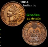 1904 Indian Cent 1c Grades AU Details